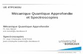 Mécanique Quantique Approfondie et Spectroscopies