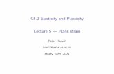 C5.2 Elasticity and Plasticity [1cm] Lecture 5 Plane strain