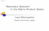 “Boundary Operator” in the Matrix Product States