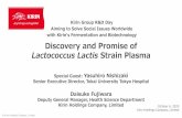 Discovery and Promise of Lactococcus Lactis Strain Plasma