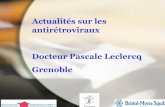 Actualités sur les antirétroviraux Docteur Pascale ...