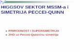 HIGGSOV SEKTOR MSSM-a i SIMETRIJA PECCEI-QUINN
