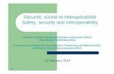Sécurité, sûreté et interopérabilité Safety, security and ...