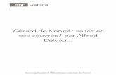 Gérard de Nerval, sa vie et ses oeuvres / par Alfred Delvau