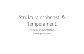 Struktura osobnosti & temperament - Masaryk University