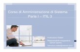 Corso di Amministrazione di Sistema Parte I – ITIL 3