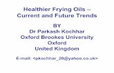 Healthier Frying Oils – Current and Future Trends