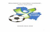 RÉGLEMENT DU FOOTBALL DIVERSIFIÉ : Futsal, Foot Loisir