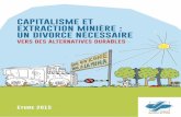 CAPITALISME ET EXTRACTION MINIÈRE : UN DIVORCE NÉCESSAIRE