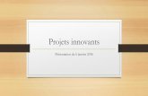 Projets innovants: présentation