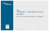 ADAGE – Création d’un projet