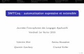 SMTCoq : automatisation expressive et extensible