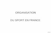 ORGANISATION DU SPORT EN FRANCE - GUC Formation