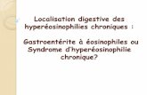 Localisation digestive des hyperéosinophilies chroniques ...