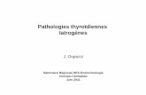 Pathologies thyroïdiennes Iatrogènes