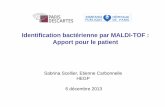 Identification bactérienne par MALDI-TOF : Apport pour le ...