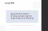 RAPPORT FINANCIER SEMESTRIEL - S2M