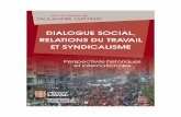 Dialogue social, relations du travail et syndicalisme ...