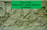 Objet d’étude : Méditerranée : conflits, influences et ...