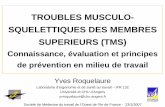 TROUBLES MUSCULO- SQUELETTIQUES DES MEMBRES SUPERIEURS (TMS)