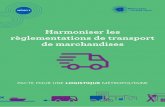 Harmoniser les règlementations de transport de marchandises