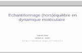 Echantillonnage (hors)équilibre en dynamique moléculaire
