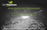 FCM MATIERES PREMIERES