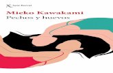 Pechos y huevos / Mieko Kawakami. - 1a ed. - Ciudad ...