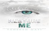 RESTORE ME BY (SHATTER ME #4)