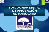 PLATAFORMA DIGITAL DE INNOVACIÓN AGROPECUARIA