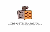 PROYECTO EDUCATIVO Colegio Mayor BERROSPE