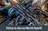 Políticas de ruteo con MikroTik RouterOS