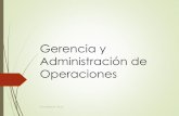 Gerencia y Administración de Operaciones