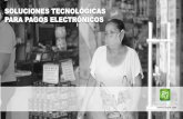 SOLUCIONES TECNOLÓGICAS PARA PAGOS ELECTRÓNICOS
