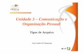 Unidade 3 – Comunicação e Organização Pessoal
