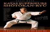 Katas Supérieurs Shotokan-Ryu : 22 katas du karate-do Kase-ha