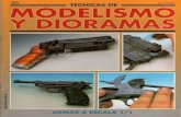 Tecnicas De Modelismo Y Dioramas 030 Armas A Escala 1 1