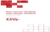 Van succes-student naar stress-student - lsvb.nl .Van succes-student naar stress-student – oktober