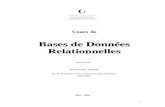 Bases de Données Relationnelles - .3 I- Introduction « La conception et l'utilisation de bases
