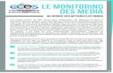 Le Monitoring des Media - eces.eu Media Monitoring FR .pdf · L’Unité de Monitoring des Médias