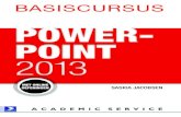 Basiscursus PowerPoint 2013 - Online boeken bestellen - .2013-04-12 · Basiscursus Flash ActionScript