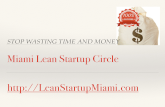Miami Lean Startup Circle Meetup 12-04-2014 - Tom Ordonez
