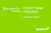 Testear videojuegos con Unity3D