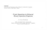 From Gasoline to Ethanol Direct Injection Engines - .From Gasoline to Ethanol Direct Injection Engines