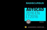 BASISCURSUS AUTOCAD 2016 EN LT2016 - BASISCURSUS AUTOCAD2016 EN LT2016 HAROLD WEISTRA HAROLD WEISTRA
