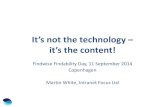 Martin White it's not the technology it's the content