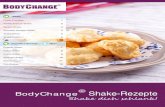 BodyChange Shake-Rezepteshop-de-ssl.s3. Power-Eiskaffee 1 Vanille-Erdnuss-Shake 2 Gurken-Shake 3 Schneller Karotten- Shake 4 Shake-Kekse 5 Shake-Waffeln 6 Obst-Milch-Baustein | NEXT